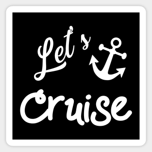 Lets Cruise with Nautical Anchor Sticker